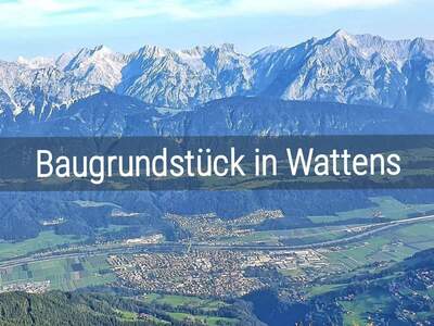 Grundstück kaufen in 6112 Wattens